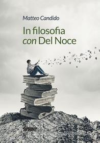 Ebook In filosofia con Del Noce di Matteo Candido edito da Booksprint