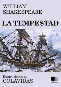 Ebook La Tempestad di William Shakespeare, Onésimo Colavidas edito da FV Éditions