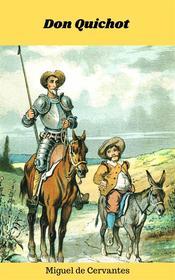 Ebook Don Quichot di Miguel de Cervantes edito da CKF Publishing