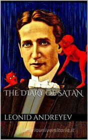 Ebook The Diary of Satan di Leonid Andreyev edito da PubMe