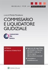 Ebook Commissario e liquidatore giudiziale di Michele Monteleone edito da Ipsoa