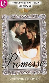 Ebook Promesse (eLit) di Christine Rimmer edito da HarperCollins Italia