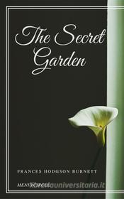 Ebook The Secret Garden di Frances Hodgson Burnett edito da Gérald Gallas