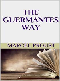 Ebook The Guermantes way di Marcel Proust edito da GIANLUCA
