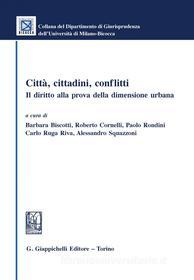 Ebook Città, cittadini, conflitti- e-Book edito da Giappichelli Editore