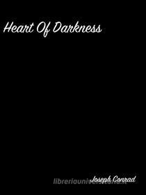 Ebook Heart Of Darkness di Joseph Conrad edito da arslan