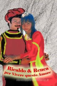 Ebook Ricaldo e Renea di Isidoro Spadafora edito da Isidoro Spadafora