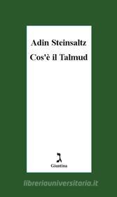 Ebook Cos'è il Talmud di Steinsaltz Adin edito da Giuntina