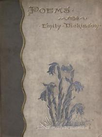 Ebook Poems by Emily Dickinson, Series One di Emily Dickinson edito da Caramna Corporation