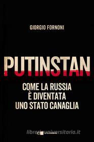 Ebook Putinstan di Giorgio Fornoni edito da Chiarelettere