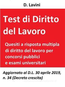 Ebook Test di diritto del lavoro di D. Lavini edito da Publisher s15289