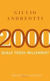Ebook 2000 di Andreotti Giulio edito da Rizzoli