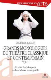 Ebook Grands monologues du théâtre classique et contemporain di Dominique Taralon edito da Gremese Editore