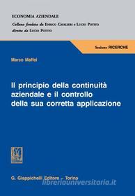 Ebook Il principio della continuità aziendale e il controllo della sua corretta applicazione di Marco Maffei edito da Giappichelli Editore