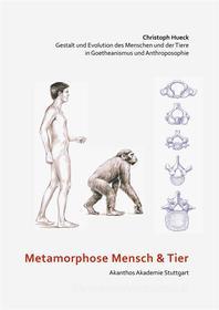 Ebook Metamorphose Mensch und Tier di Christoph Hueck edito da Books on Demand