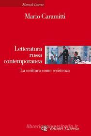 Ebook Letteratura russa contemporanea di Mario Caramitti edito da Editori Laterza