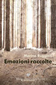 Ebook Emozioni raccolte di Marina Ruggieri edito da Aletti Editore