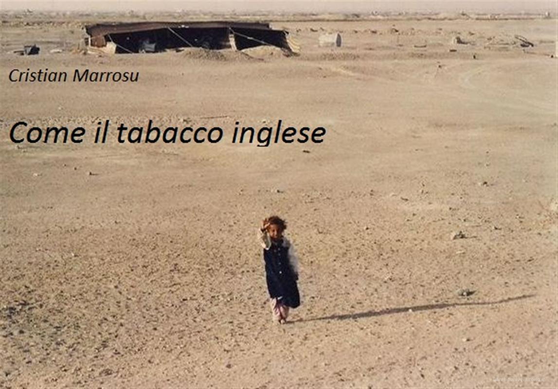 Ebook Come il tabacco inglese di Cristian Marrosu edito da Cristian Marrosu