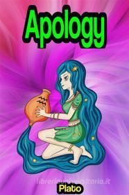 Ebook Apology di Plato edito da Memorable Classics eBooks