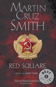 Ebook Red Square di Cruz Smith Martin edito da Mondadori