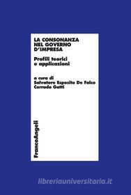 Ebook La consonanza nel governo d'impresa. di AA. VV. edito da Franco Angeli Edizioni