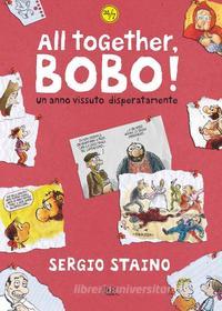 Ebook All together, Bobo! di Staino Sergio edito da BUR