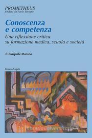 Ebook Conoscenza e competenza di Pasquale Marano edito da Franco Angeli Edizioni