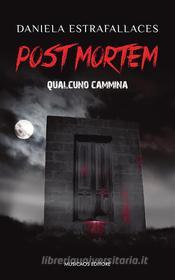 Ebook Post mortem di Daniela Estrafallaces edito da Musicaos Editore