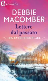 Ebook Lettere dal passato (eLit) di Debbie Macomber edito da HarperCollins Italia