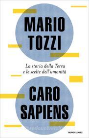 Ebook Caro Sapiens di Tozzi Mario edito da Mondadori