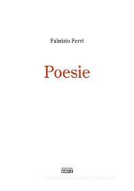 Ebook Poesie di Fabrizio Ferri edito da Edizioni Simple