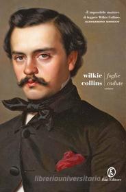 Ebook Foglie cadute di Wilkie Collins edito da Fazi Editore