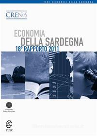 Ebook Economia della Sardegna  18° Rapporto 2011 di CRENoS edito da Cuec Editrice