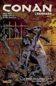 Ebook Conan il Barbaro 8. La donna sulle mura & L'incubo delle secche di Andrea Mutti, Brian Wood, Davide Gianfelice edito da Panini Spa - Socio Unico