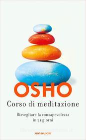 Ebook Corso di meditazione di Osho edito da Mondadori