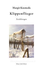 Ebook Klippenflieger di Margit Koemeda edito da Books on Demand
