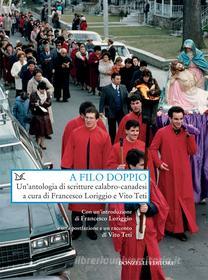 Ebook A filo doppio di Francesco Loriggio, Vito Teti edito da Donzelli Editore