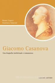 Ebook Giacomo Casanova di Bruno Capaci, Gianluca Simeoni edito da Liguori Editore