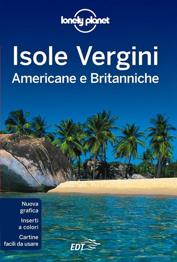 Ebook Isole Vergini americane e britanniche - Capire le Isole Vergini di Karla Zimmerman edito da EDT