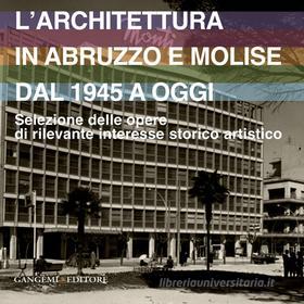 Ebook L'architettura in Abruzzo e Molise dal 1945 a oggi di AA. VV. edito da Gangemi Editore