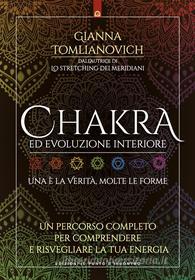 Ebook Chakra ed evoluzione interiore di Gianna Tomlianovich edito da Edizioni Il Punto d'incontro