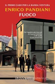Ebook Fuoco (Nero Rizzoli) di Pandiani Enrico edito da Rizzoli