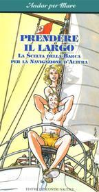 Ebook Prendere il largo di EIN edito da Editrice Incontri Nautici