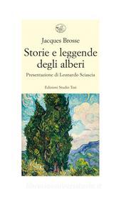 Ebook Storie e leggende degli alberi di Jacques Brosse edito da Edizioni Studio Tesi