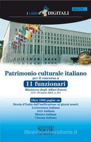Ebook Patrimonio culturale italiano per il corso a 11 funzionari Ministero degli Affari Esteri di Redazioni Edizioni Simone edito da Edizioni Simone
