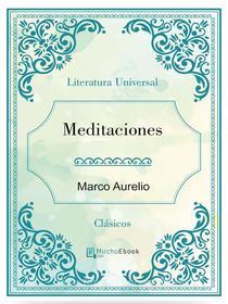 Ebook Meditaciones di Marco Aurelio edito da Marco Aurelio
