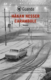 Ebook Carambole di Håkan Nesser edito da Guanda