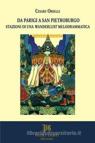 Ebook Da Parigi a San Pietroburgo di Cesare Orselli edito da LED Edizioni Universitarie