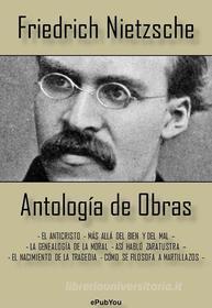 Ebook Antología de Obras di Friedrich Nietzsche edito da ePubYou