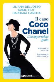 Ebook Il caso Coco Chanel di Carpita Barbara, Muti Dario, Dell'Osso  Liliana edito da Giunti